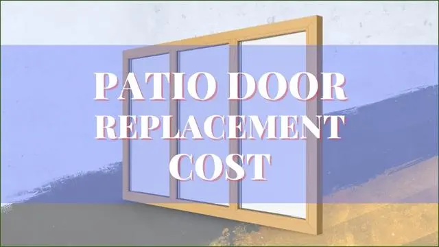 Patio Door Replacement Cost